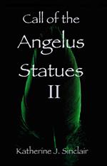 Call of the Angelus Statues II
