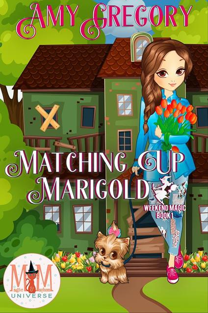 Matching Up Marigold: Magic and Mayhem Universe