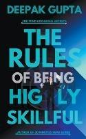The Rules of Being Highly Skillful - Deepak Gupta - cover