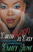 Earth Blood Is Easy: An Out-of-this-World Vampire Romance - Emily June - cover