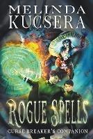 Rogue Spells - Melinda Kucsera - cover