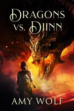 Dragons vs. Djinn