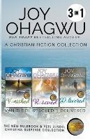 Books 4-6: The New Rulebook & Pete Zendel Christian Suspense Series - Joy Ohagwu - cover