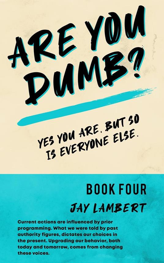 Are You Dumb?