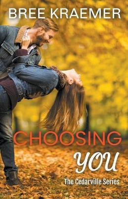 Choosing You - Bree Kraemer - cover