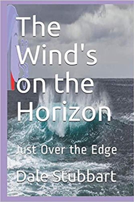 The Wind's on the Horizon Just Over the Edge