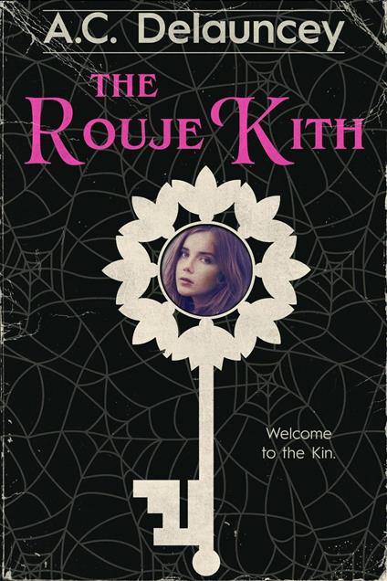 The Rouje Kith - A.C. Delauncey - ebook