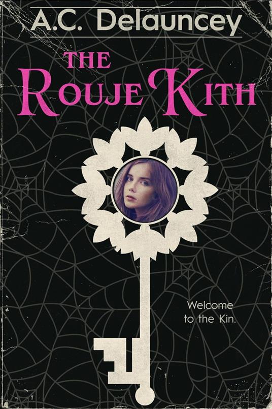 The Rouje Kith - A.C. Delauncey - ebook