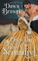 Once You Love a Scoundrel