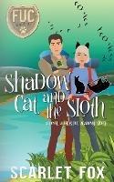 Shadow Cat and the Sloth - Scarlet Fox - cover