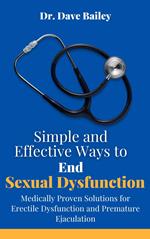 Simple and Effective Ways to End Sexual Dysfunction