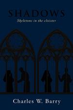 Shadows: Skeletons in the cloister