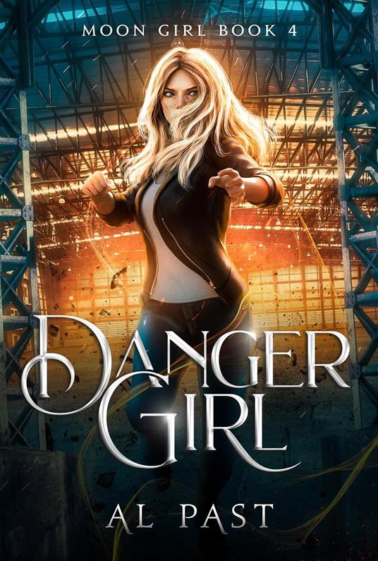 Danger Girl - Al Past - ebook