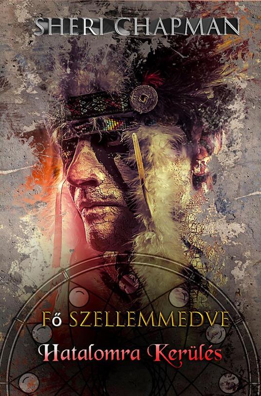 Fo Szellemmedve - Sheri Chapman - ebook
