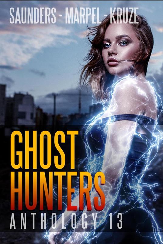 Ghost Hunters Anthology 13