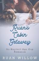 Ruan's Cabin Getaway - Ruan Willow - cover