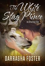 The White Stag Prince: An Orca King Tale