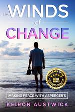 The Winds of Change: Making Peace with Asperger's