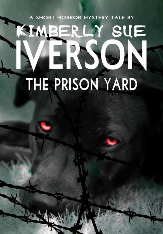 The Prison Yard