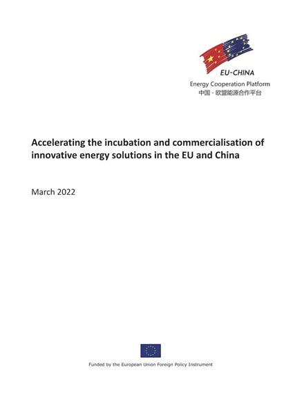 Accelerating the Incubation and Commercialisation of Innovative Energy Solutions in the EU and China