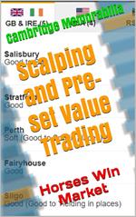 Scalping and Pre-set Value Trading: Horses Win Market