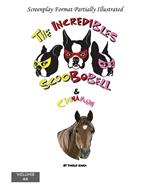 The Incredibles Scoobobell & Cinnamon