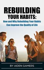 Rebuilding Your Habits