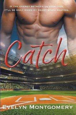 Catch - Evelyn Montgomery - cover