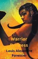 Warrior princess - Louis Alexandre Forestier - cover