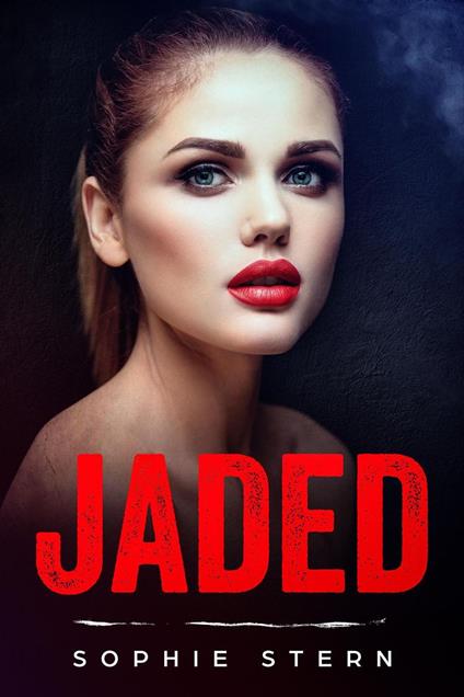 Jaded
