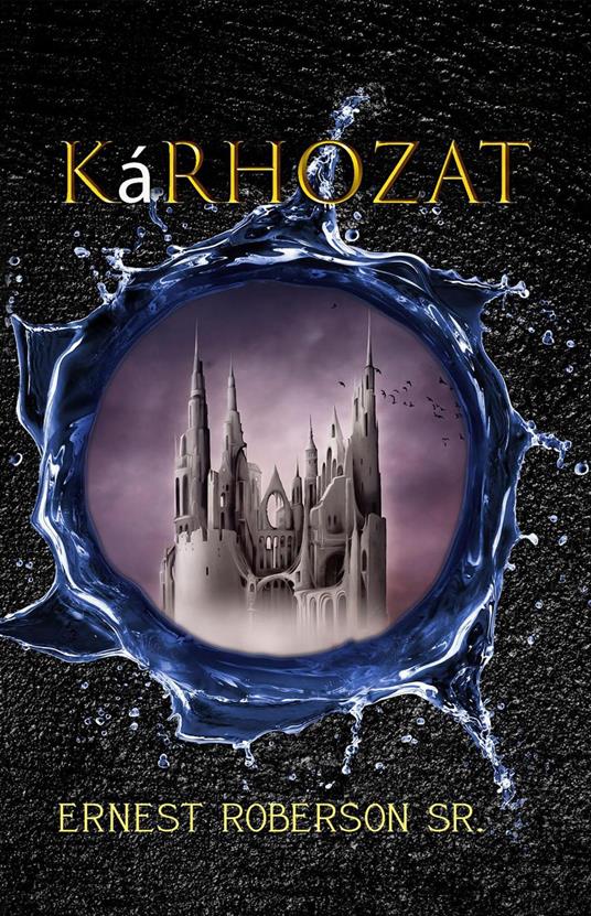 Kárhozat - Sr. Ernest Roberson - ebook