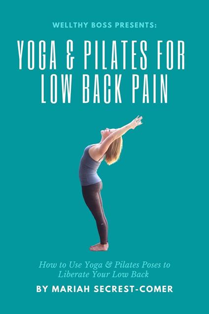 Yoga and Pilates for Low Back Pain
