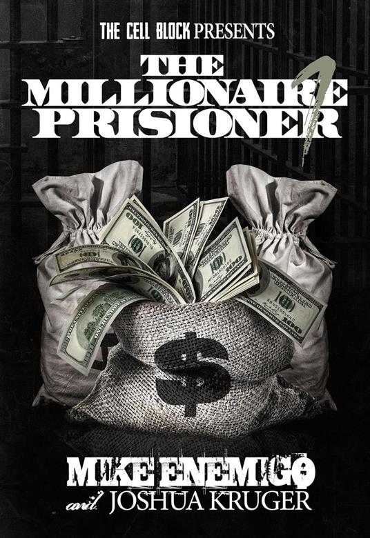 The Millionaire Prisoner : Success Secrets