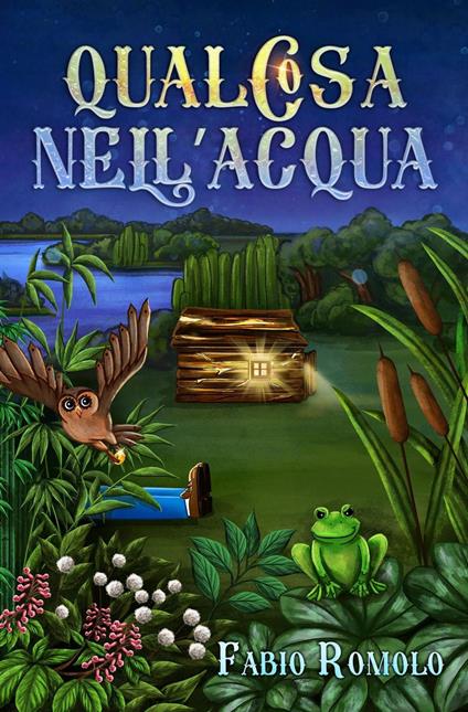 Qualcosa nell'acqua - Fabio Romolo - ebook