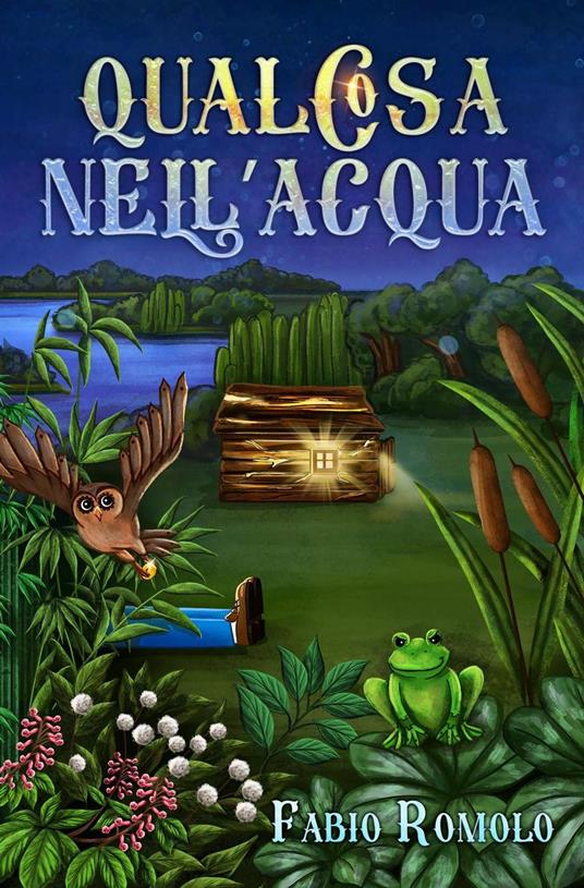 Qualcosa nell'acqua - Fabio Romolo - ebook