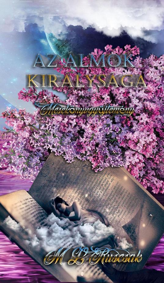 Az álmok királysága - ML Ruscsak - ebook