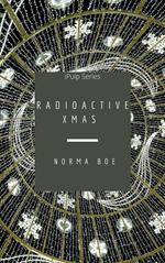 Radioactive Christmas