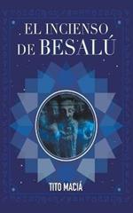 El Incenso de Besalu