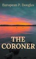 The Coroner - European P Douglas - cover