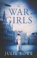 The War Girls - Julie Rowe - cover