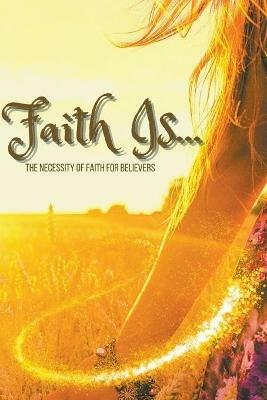 Faith Is.... - Zion Willingham - cover