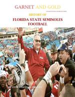 Garnet and Gold! History of Florida State Seminoles Football