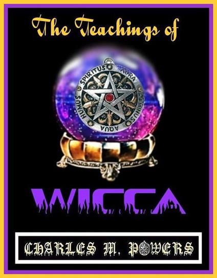 The Teachings of Wicca