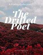 The Drifted Poet