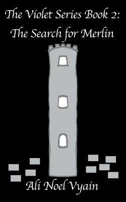 The Search for Merlin - Ali Noel Vyain - cover