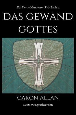 Das Gewand Gottes - Caron Allan - cover