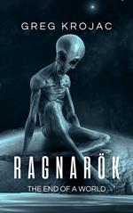 Ragnarök (The End Of A World)