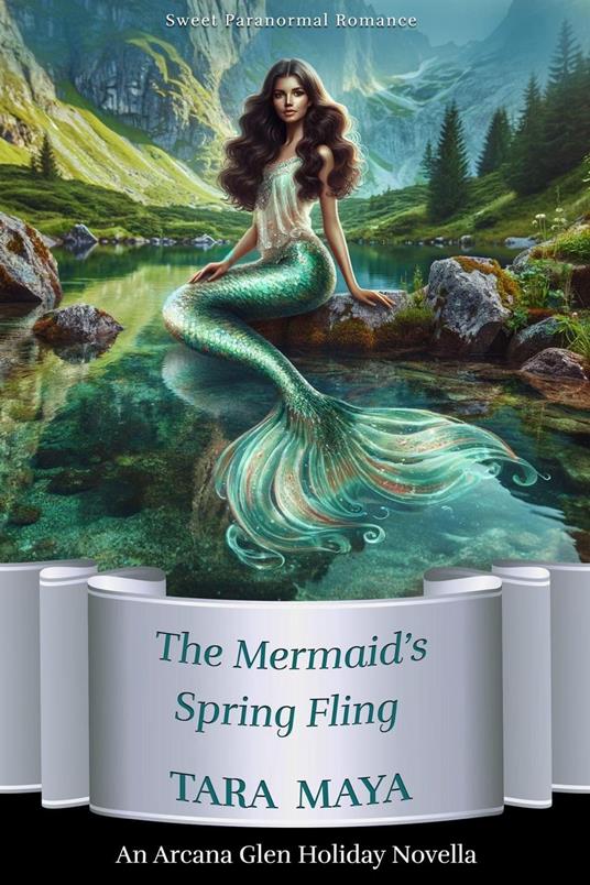 An Enchanted Spring - The Mermaid’s Spring Fling Romance