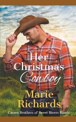 Her Christmas Cowboy - Marie Richards - cover
