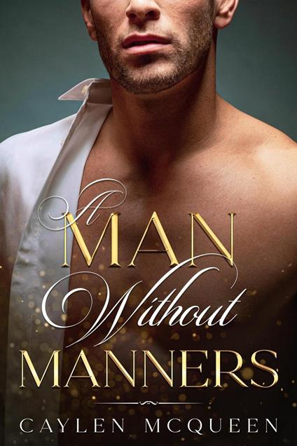 A Man Without Manners
